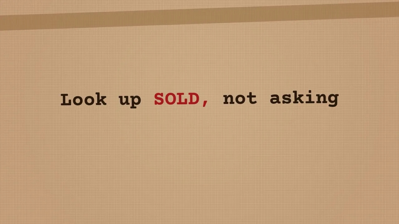 Card that reads Look up SOLD, not asking